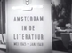 Tentoonstelling &quot;Literatuur over Amsterdam&quot; in het Koninklijk Paleis op de Dam